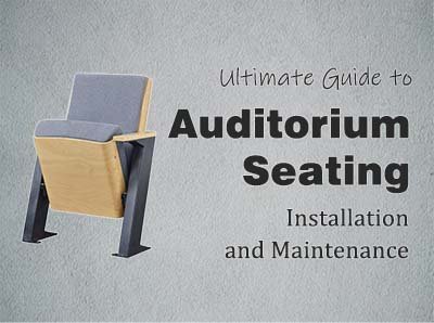 auitorium seating Installation and Maintenance